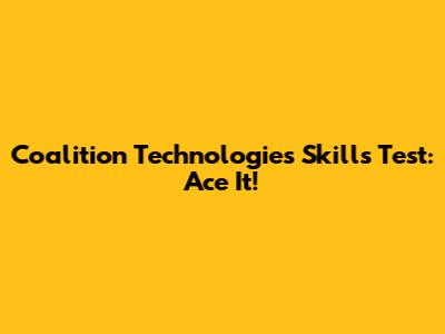 Coalition Technologies Skills Test: Ace It!